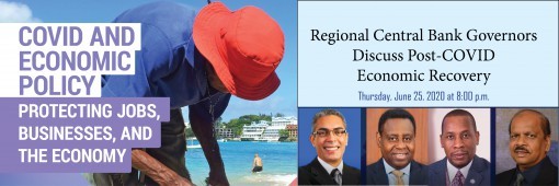 Regional Central Bank Governors to Discuss Publicly Post-COVID Economic Recovery Regional Central Bank Governors to Discuss Publicly Post-COVID Economic Recovery