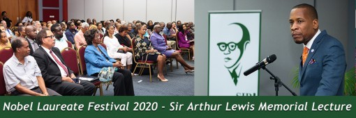 Nobel Laureate Festival - Sir Arthur Lewis Memorial Lecture 2020 Nobel Laureate Festival - Sir Arthur Lewis Memorial Lecture 2020